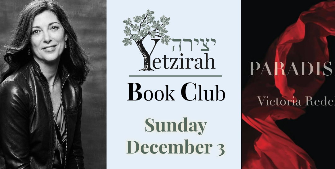 December 3: Yetzirah Book Club—Victoria Redel