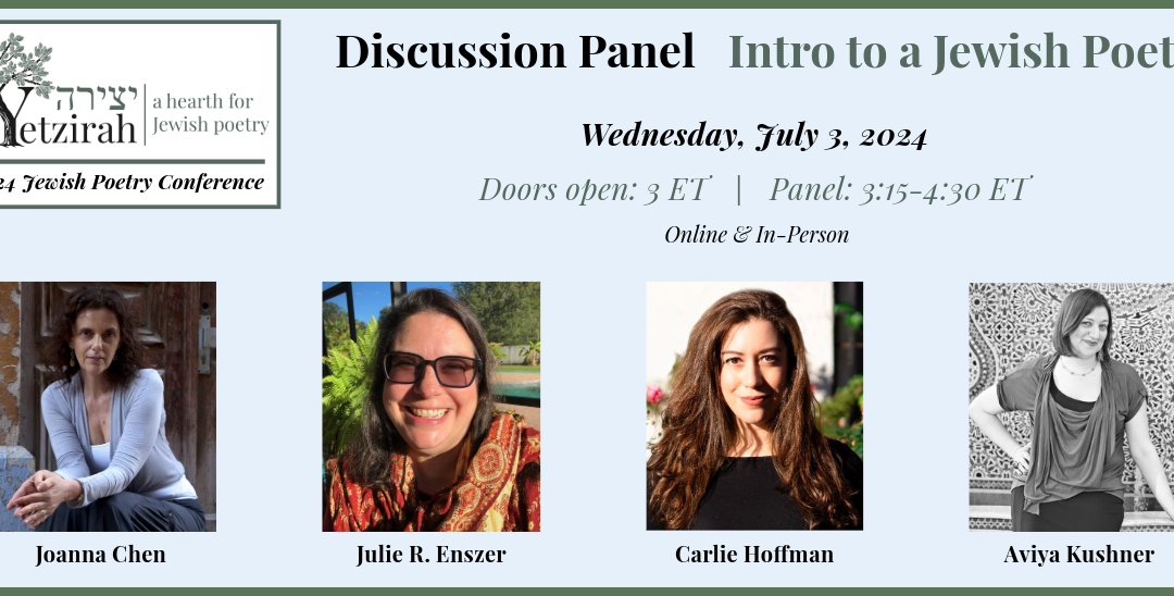 2024 Jewish Poetry Conference: Introduction to a Jewish Poet Panel